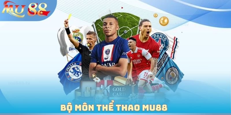 Bộ môn thể thao MU88